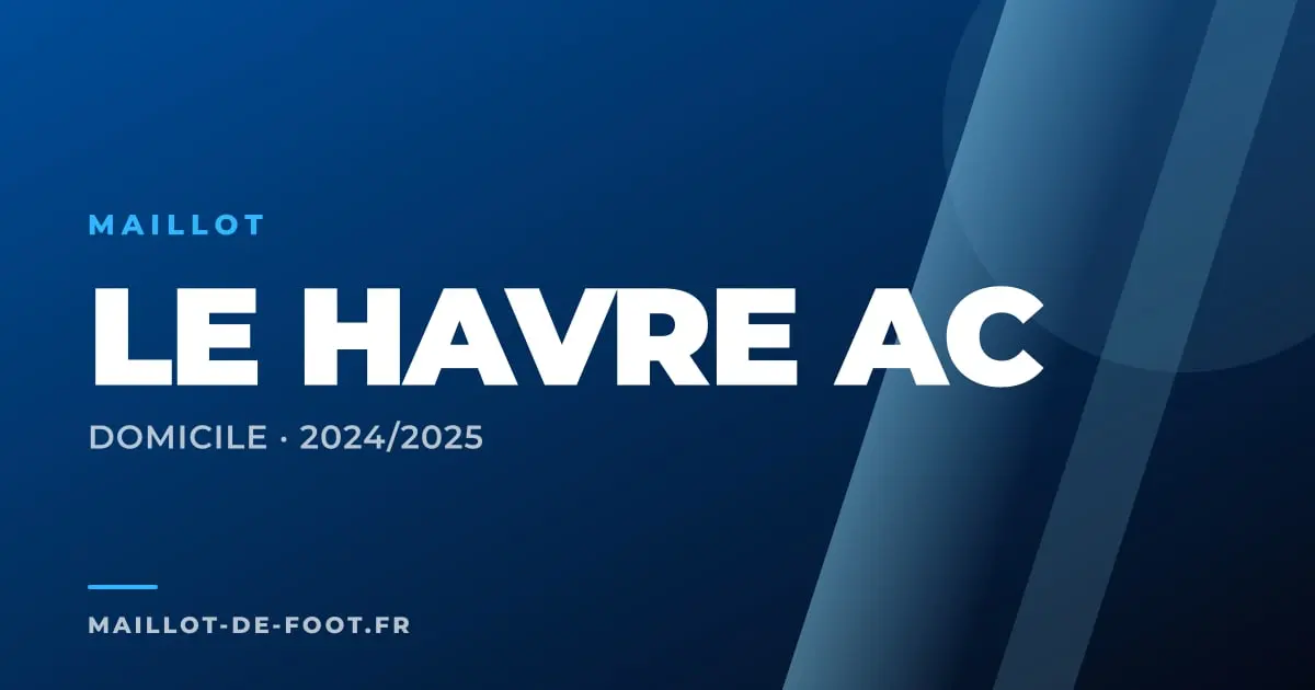 Maillot domicile Le Havre AC 2024-2025 bleu ciel