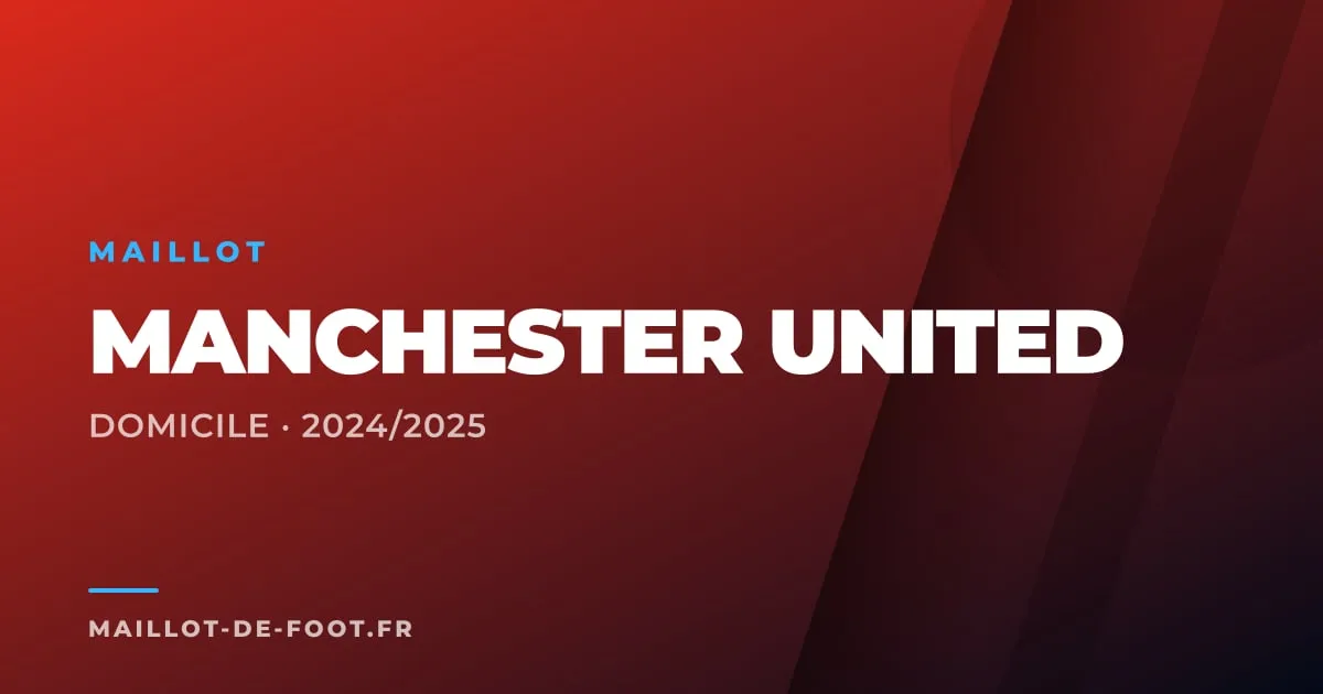 Maillot domicile Manchester United 2024-2025 rouge Adidas