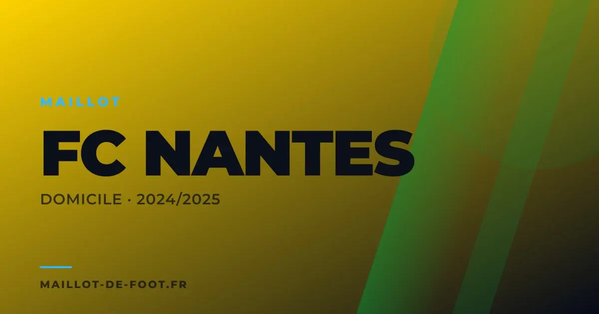 Maillot domicile FC Nantes 2024-2025 jaune et vert