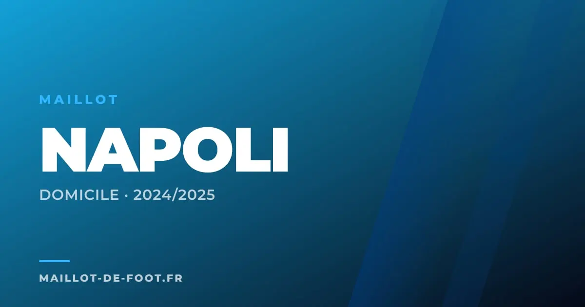 Maillot domicile SSC Napoli 2024-2025 bleu azur